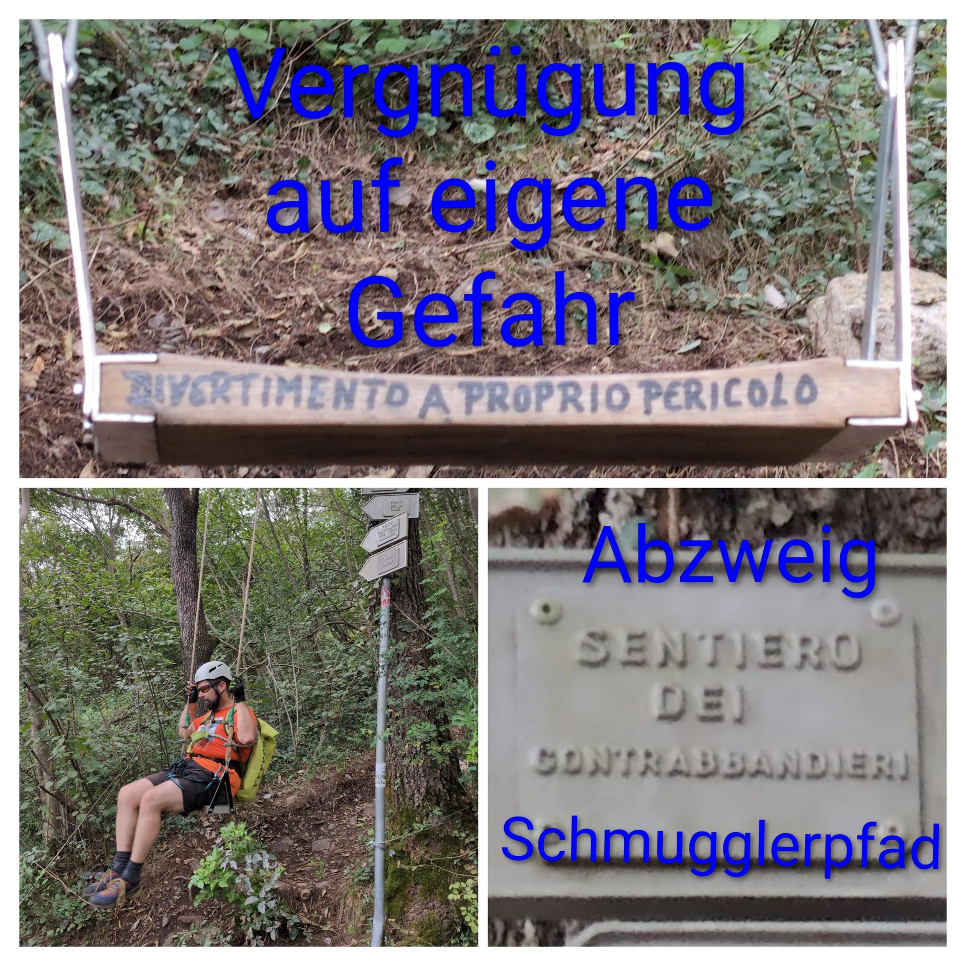 © „Schaukel genau an der Abzweigung zum Schmugglerpfad“ –Martin Götz